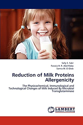 Reduction of Milk Proteins Allergenicity - Sakr, Sally S.