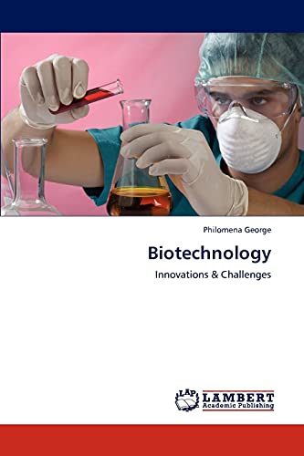 Beispielbild fr Biotechnology: Innovations & Challenges zum Verkauf von Lucky's Textbooks