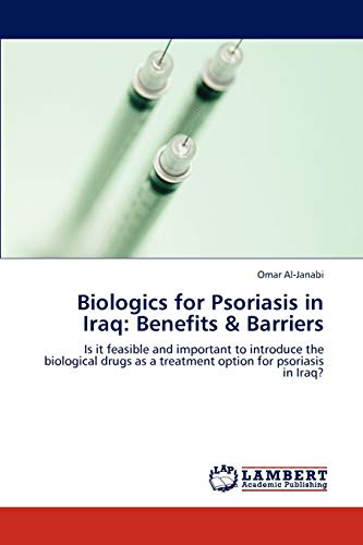 9783847372684: Biologics for Psoriasis in Iraq: Benefits & Barriers