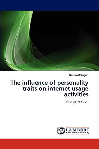 Imagen de archivo de The influence of personality traits on internet usage activities a la venta por Chiron Media