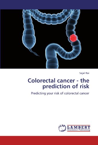 9783847375944: Rai, S: Colorectal cancer - the prediction of risk