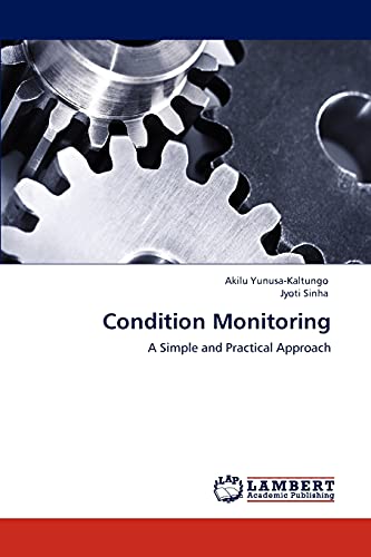 Stock image for Condition Monitoring: A Simple and Practical Approach for sale by Lucky's Textbooks