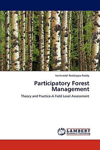 Imagen de archivo de Participatory Forest Management: Theory and Practice-A Field Level Assessment a la venta por Lucky's Textbooks