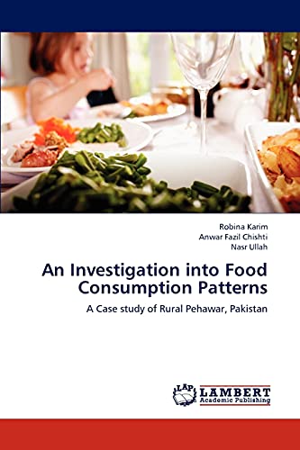 Imagen de archivo de An Investigation into Food Consumption Patterns a la venta por Chiron Media