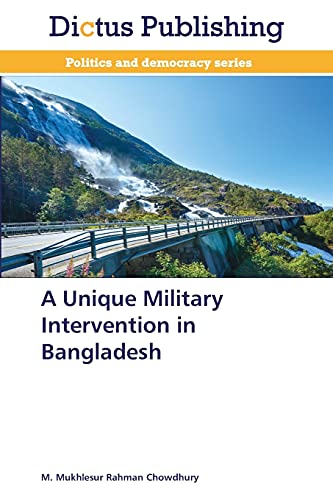 9783847385912: A Unique Military Intervention in Bangladesh