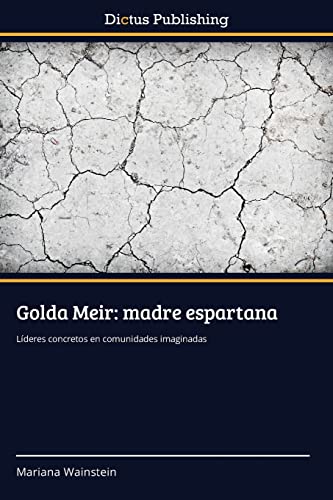 9783847389309: Golda Meir: madre espartana (Spanish Edition)