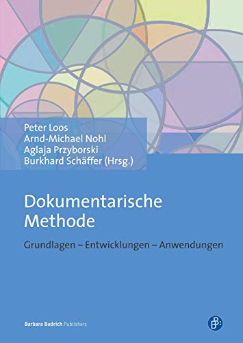 Beispielbild fr Dokumentarische Methode: Grundlagen Entwicklungen Anwendungen zum Verkauf von medimops