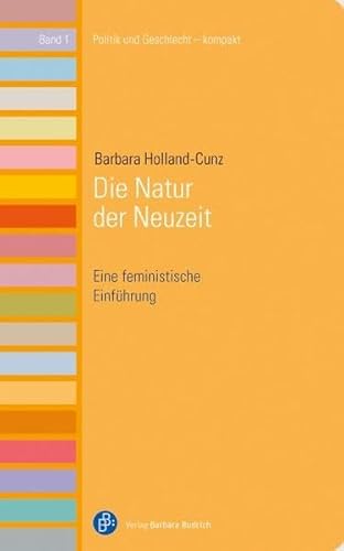 9783847401148: Die Natur der Neuzeit: Eine feministische Einfhrung