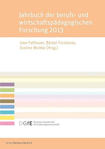 9783847401278: Jahrbuch der berufs- und wirtschaftspdagogischen Forschung 2013