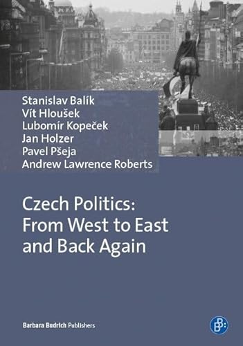 Stock image for Czech Politics: From West to East and Back Again for sale by Blackwell's