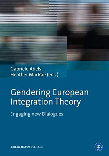 Beispielbild fr Gendering European Integration Theory zum Verkauf von Blackwell's