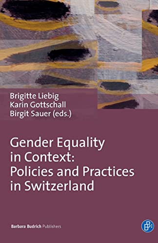 Beispielbild fr Gender Equality in Context: Policies and Practices in Switzerland zum Verkauf von medimops