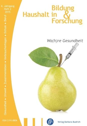 Imagen de archivo de Haushalt in Bildung & Forschung 2/2015: Wa(h)re Gesundheit a la venta por medimops