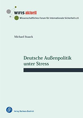 9783847407928: Deutsche Auenpolitik unter Stress