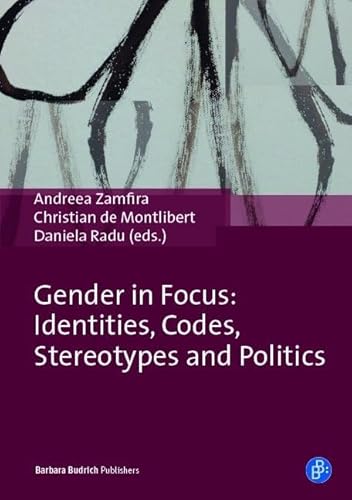 Beispielbild fr Gender in Focus: Identities, Codes, Stereotypes and Politics zum Verkauf von Midtown Scholar Bookstore