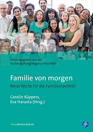 Beispielbild fr Familie von morgen: Neue Werte fr die Familie(npolitik) zum Verkauf von Jasmin Berger