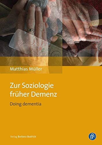 Stock image for Zur Soziologie frher Demenz: Doing dementia for sale by medimops