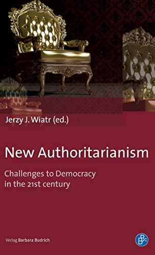Imagen de archivo de New Authoritarianism: Challenges to Democracy in the 21st century a la venta por medimops