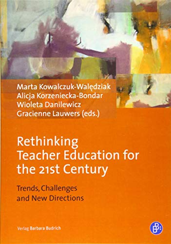 Stock image for Rethinking Teacher Education for the 21st Century for sale by Blackwell's