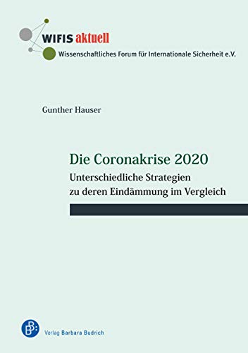 Stock image for Die Coronakrise 2020: Unterschiedliche Strategien zu deren Eindmmung im Vergleich (WIFIS-aktuell) for sale by medimops