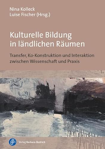 Stock image for Kulturelle Bildung in lndlichen Rumen for sale by Blackwell's