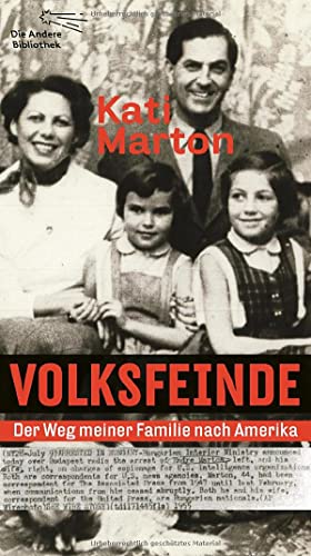 Volksfeinde. Der Weg meiner Familie nach Amerika.