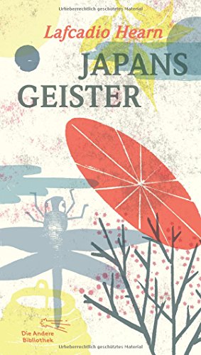 9783847703723: Japans Geister: Extradrucke der Anderen Bibliothek