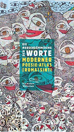 9783847704034: Die Morgendmmerung der Worte: Moderner Poesie-Atlas der Roma und Sinti: 403