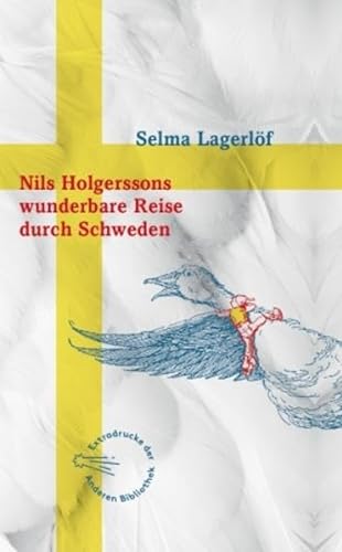 Stock image for Nils Holgerssons wunderbare Reise durch Schweden for sale by Librairie Th  la page