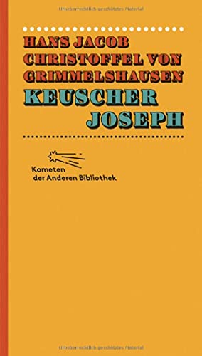 Stock image for Keuscher Joseph (Kometen der Anderen Bibliothek, Band 8) for sale by medimops