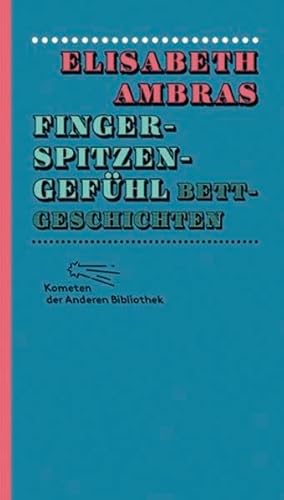 9783847730088: Fingerspitzengefhl: Bettgeschichten