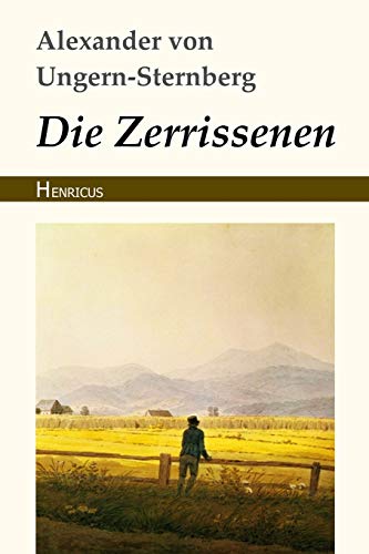 Stock image for Die Zerrissenen for sale by Revaluation Books