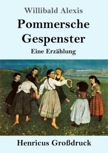 Stock image for Pommersche Gespenster (Grodruck): Eine Erzhlung (German Edition) for sale by Lucky's Textbooks