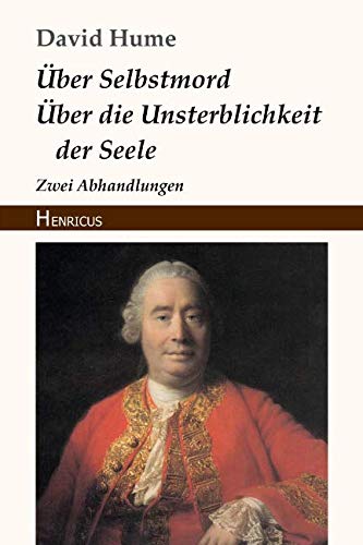Stock image for ber Selbstmord / ber die Unsterblichkeit der Seele: Zwei Abhandlungen (German Edition) for sale by Books Unplugged