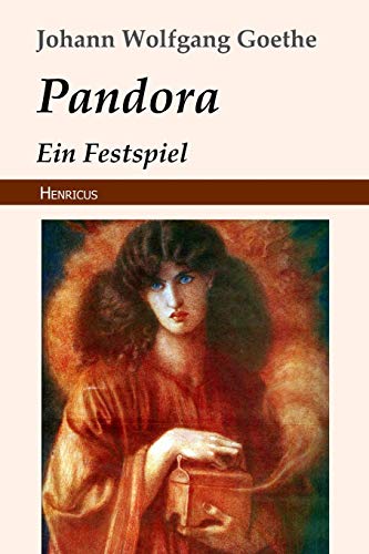 Beispielbild fr Pandora: Ein Festspiel (German Edition) zum Verkauf von GF Books, Inc.