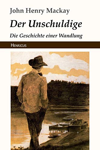 Imagen de archivo de Der Unschuldige: Die Geschichte Einer Wandlung (German Edition) [Soft Cover ] a la venta por booksXpress