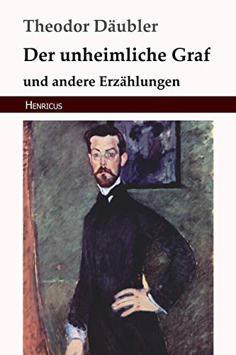Imagen de archivo de Der unheimliche Graf: und andere Erzhlungen (German Edition) a la venta por Books Unplugged