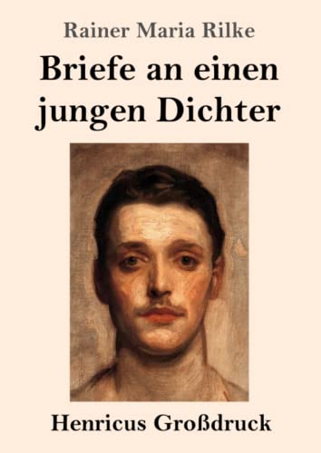 Beispielbild fr Briefe an einen jungen Dichter (Grodruck) (German Edition) zum Verkauf von GF Books, Inc.