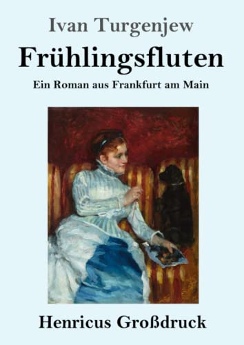 9783847824985: Frhlingsfluten (Grodruck): Ein Roman aus Frankfurt am Main (German Edition)