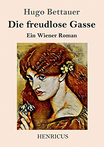 Stock image for Die freudlose Gasse:Ein Wiener Roman for sale by Chiron Media