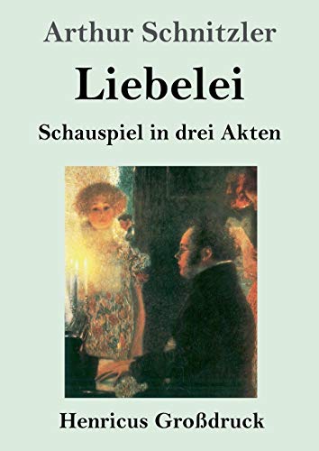 Stock image for Liebelei (Grodruck):Schauspiel in drei Akten for sale by Chiron Media