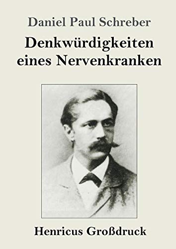Imagen de archivo de Denkwrdigkeiten eines Nervenkranken (Grodruck) (German Edition) a la venta por Books Unplugged