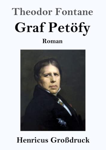 Stock image for Graf Petfy (Grodruck): Roman (German Edition) for sale by Lucky's Textbooks