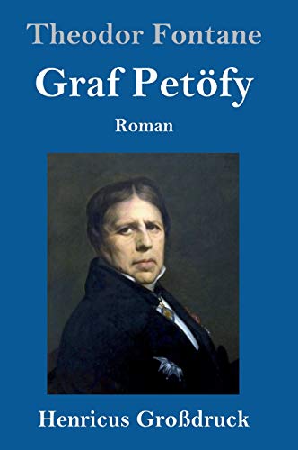 Stock image for Graf Petfy (Grodruck): Roman (German Edition) for sale by Lucky's Textbooks