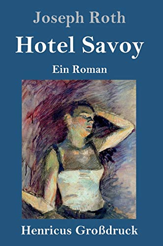 Imagen de archivo de Hotel Savoy (Grodruck): Ein Roman a la venta por medimops