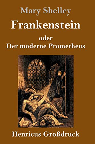 Stock image for Frankenstein oder Der moderne Prometheus (Grodruck) (German Edition) for sale by Lucky's Textbooks