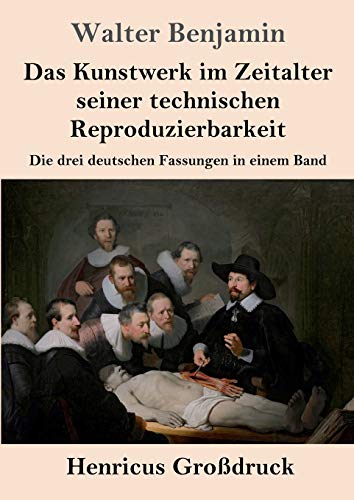 Imagen de archivo de Das Kunstwerk im Zeitalter seiner technischen Reproduzierbarkeit (Grodruck): Die drei deutschen Fassungen in einem Band (German Edition) a la venta por Lucky's Textbooks