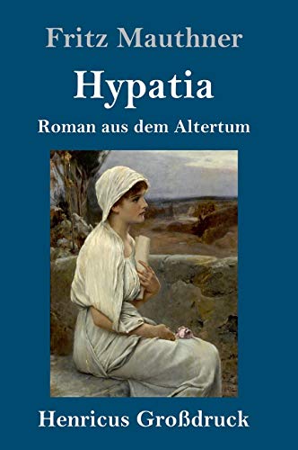 Beispielbild für Hypatia (Großdruck): Roman aus dem Altertum zum Verkauf von medimops