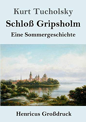 Stock image for Schlo Gripsholm (Grodruck): Eine Sommergeschichte (German Edition) for sale by Lucky's Textbooks