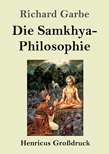 Stock image for Die Samkhya-Philosophie (Grodruck) (German Edition) for sale by Lucky's Textbooks
